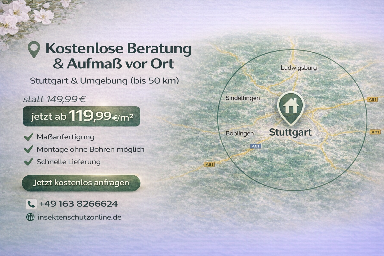 Kostenlose Beratung und Aufmaß vor Ort in Stuttgart und Umgebung bis 50 km